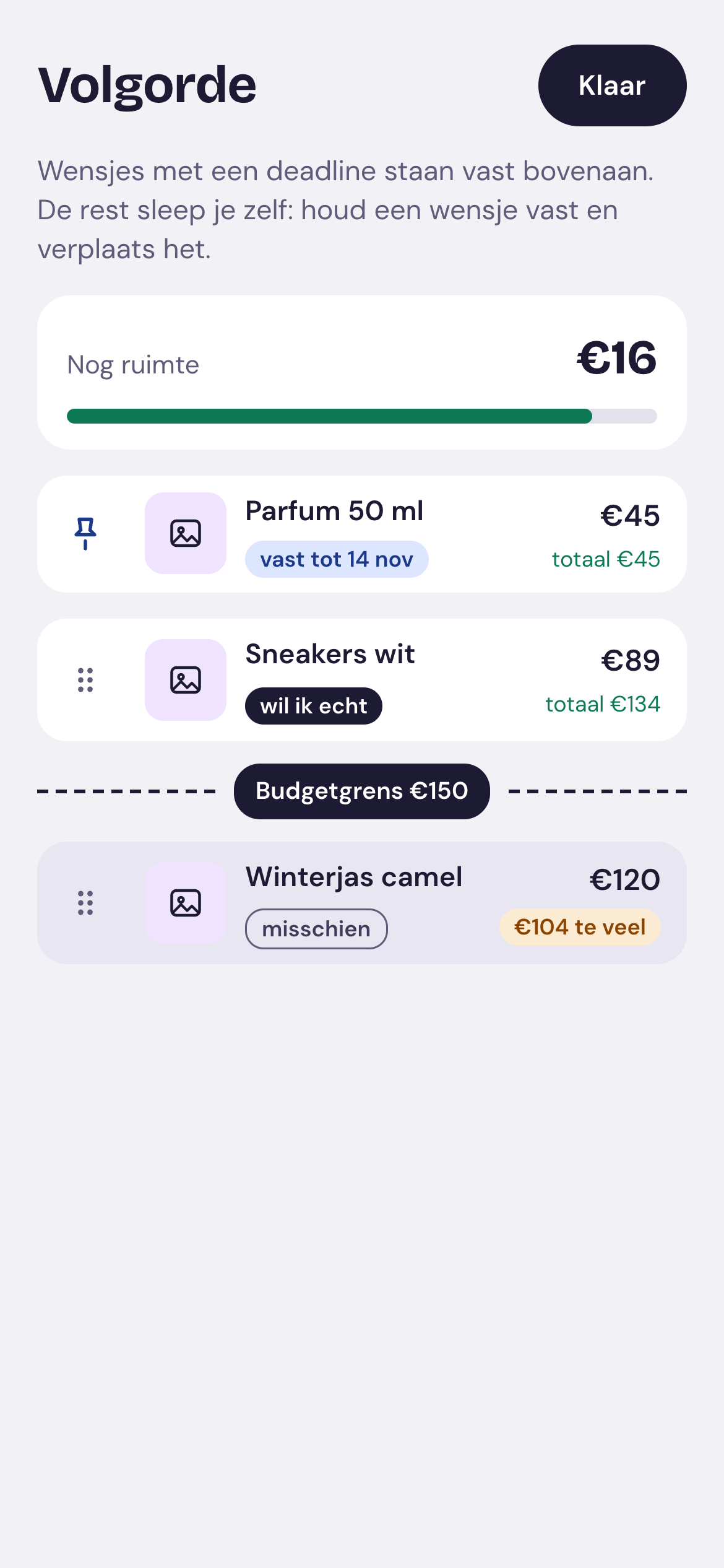 De volgorde van wensjes aanpassen door te slepen.