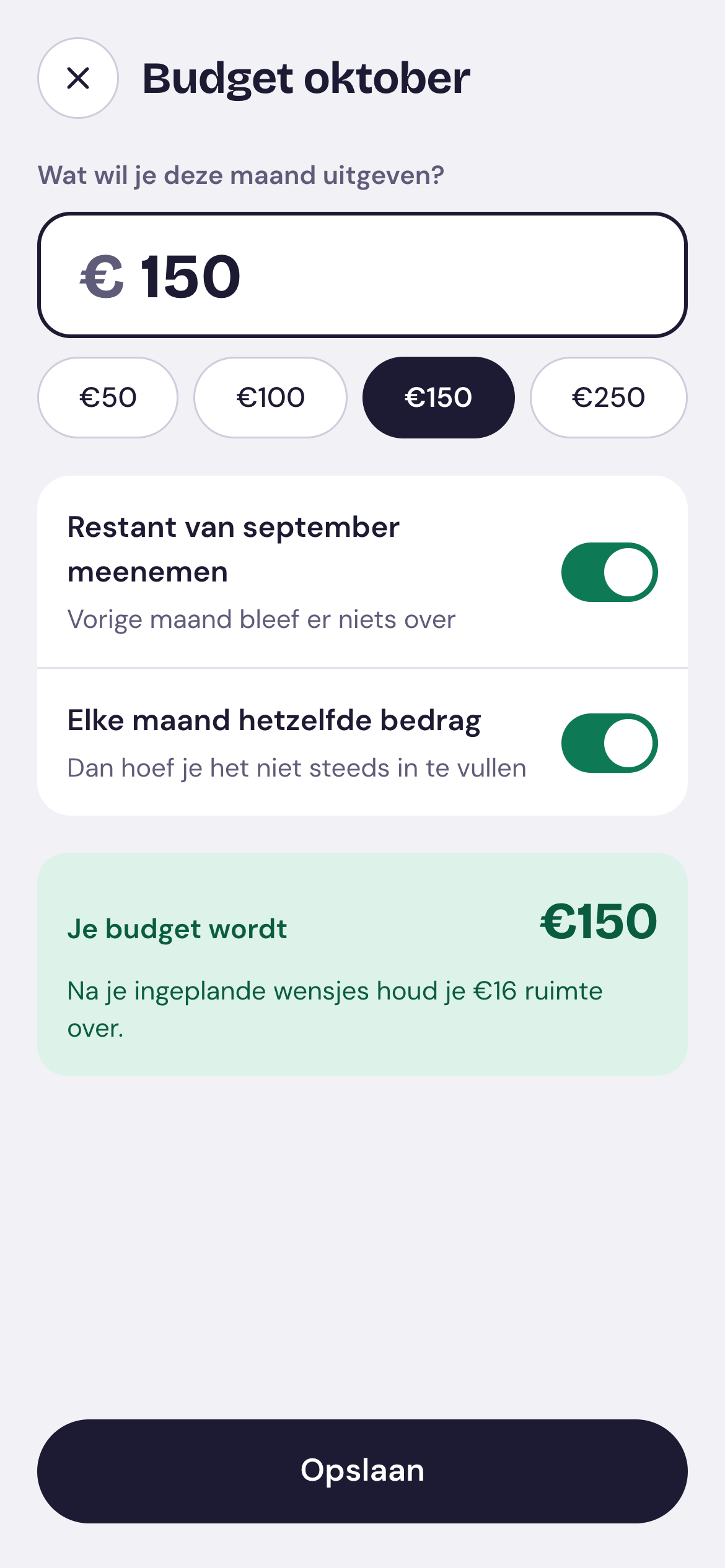 Het maandbudget instellen, met restant meenemen naar de volgende maand.